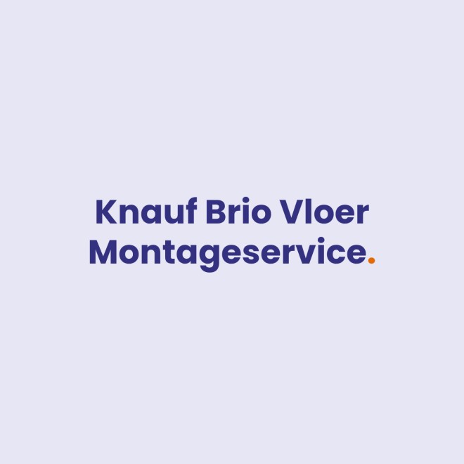 Knauf Brio Vloer Montageservice